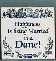 Inspirational Wall Plaque: Happiness Married Dane.. - ScandinavianGiftOutlet