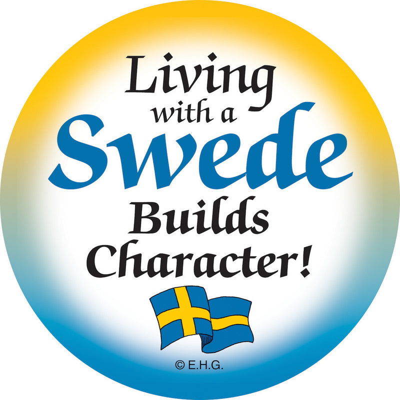 Metal Button: Living with a Swede - ScandinavianGiftOutlet