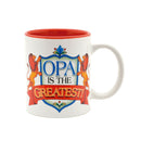 "Opa is the Greatest Gifts" / Color Ceramic Coffee Mug