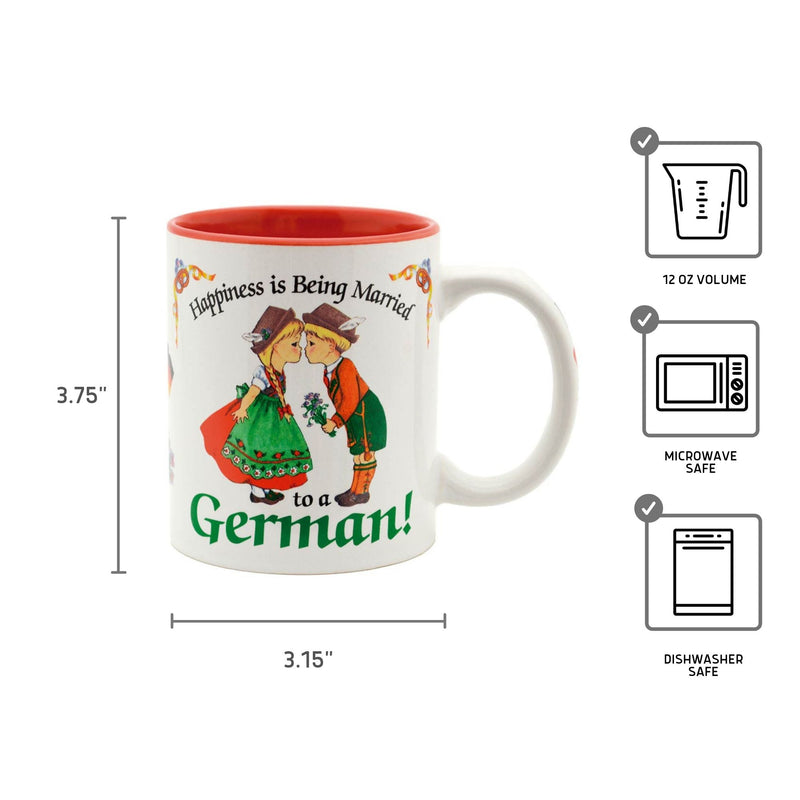 "Happiness is Being Married To A German" Coffee Mug