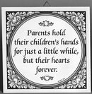 Tile Quotes: Parents Hold Children's Hands - ScandinavianGiftOutlet