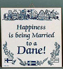 Inspirational Wall Plaque: Happiness Married Dane.. - ScandinavianGiftOutlet