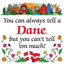 Kitchen Wall Plaques: Tell a Dane - ScandinavianGiftOutlet