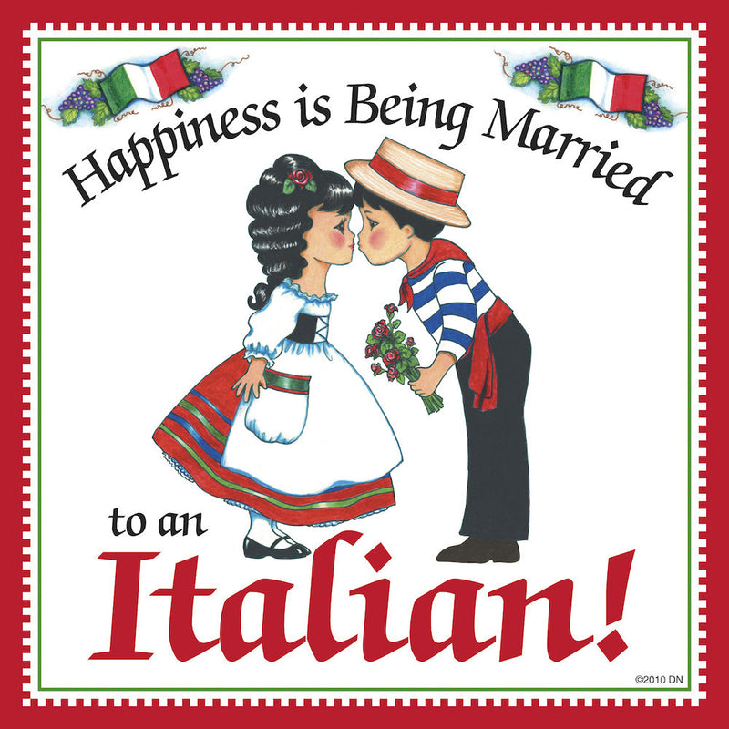 Italian Shop Gift Tile "Married to Italian" - ScandinavianGiftOutlet