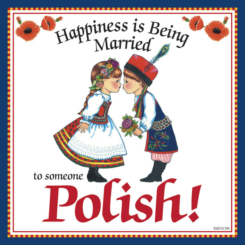 Polish Gift Tile "Married to Polish" - ScandinavianGiftOutlet