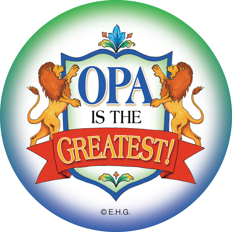 Magnetic Button: Opa is the Greatest - ScandinavianGiftOutlet