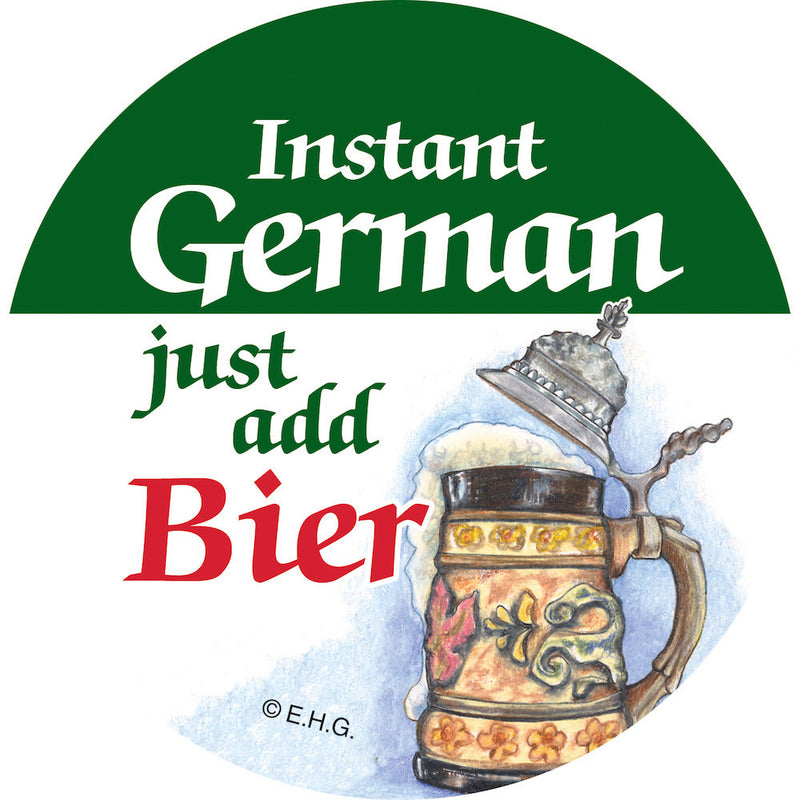 Metal Button: Instant German Just add Bier - ScandinavianGiftOutlet