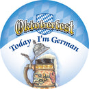 Metal Button: Oktoberfest Today I'm German - ScandinavianGiftOutlet