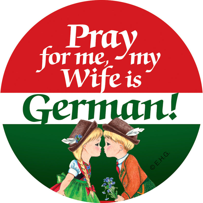 Magnetic Button: German Wife - ScandinavianGiftOutlet