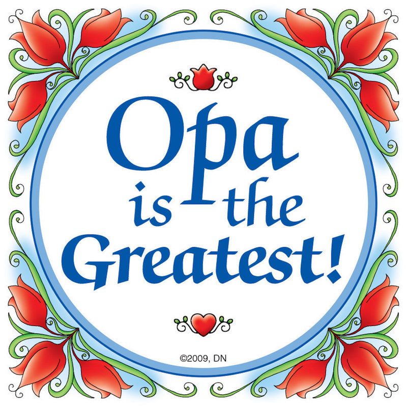 German Opa Gift Idea Magnet Tile: "Opa Is The Greatest" - ScandinavianGiftOutlet