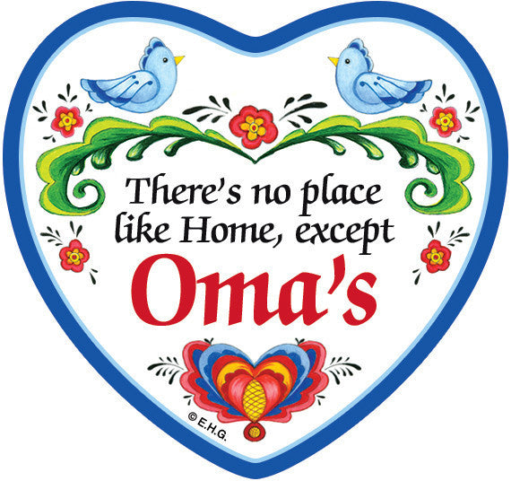 "There's No Place Like Home Except Oma's" Heart Fridge Magnet Tile - ScandinavianGiftOutlet