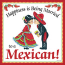 Mexican Gifts: Married To Mexican Tile Magnet - ScandinavianGiftOutlet