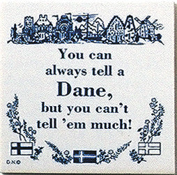Danish Culture Magnet Tile (Tell A Dane) - ScandinavianGiftOutlet