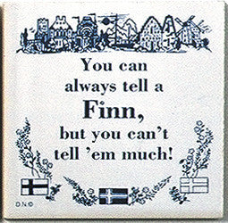 Finnish Culture Magnet Tile (Tell A Finn) - ScandinavianGiftOutlet