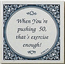 Magnet Tiles Quotes: Pushing 50 Is Exercise - ScandinavianGiftOutlet